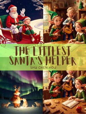 cover image of The Littlest Santa's Helper